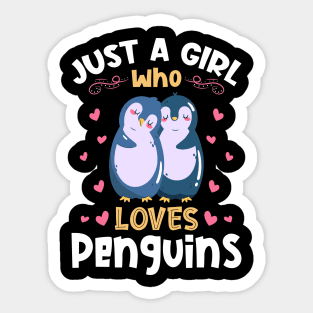 Just a Girl who Loves Penguins Gift Sticker